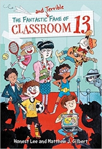 The Fantastic And Terrible Fame Of Classroom 13