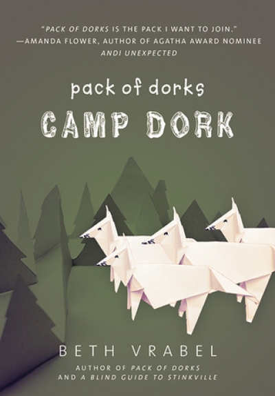 Pack Of Dorks: Camp Dork