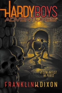 Hardy Boys Adventures: A Con Artist In Paris (Series)