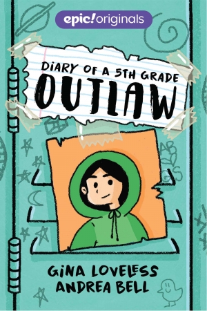 Diary Of A 5th Grade Outlaw