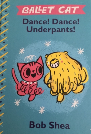 Ballet Cat: Dance! Dance! Underpants