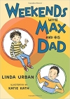 Weekends With Max And His Dad