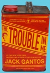 The Trouble In Me