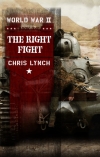 World War II Book 1: The Right Fight