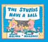 The Stupids Have A Ball