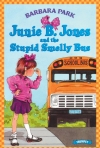 Junie B. Jones And The Stupid Smelly Bus
