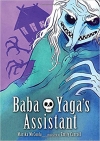 Baba Yaga’s Assistant