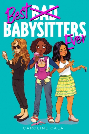 Best Bad Babysitters Ever