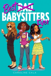 Best Bad Babysitters Ever