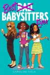 Best Bad Babysitters Ever