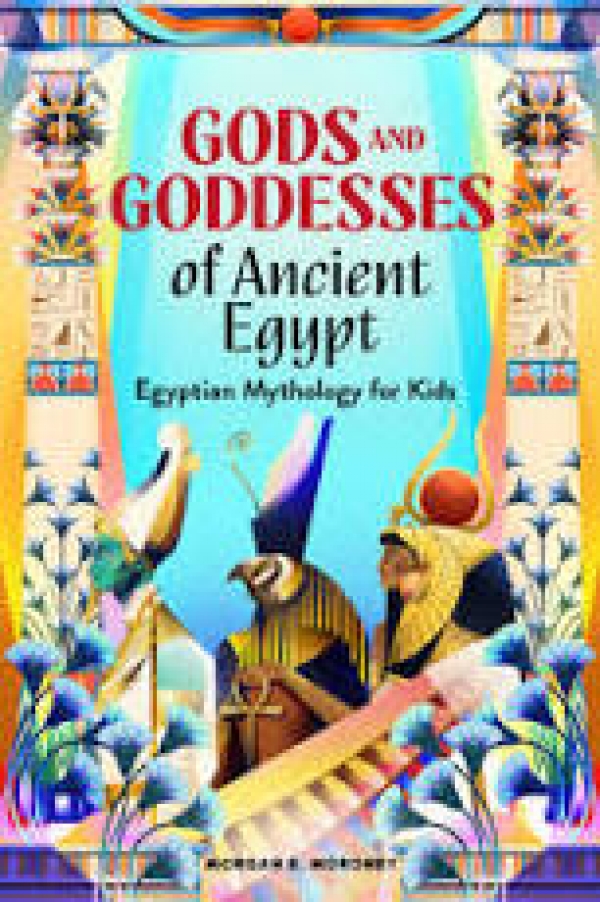 Gods and Goddesses of Ancient Egypt