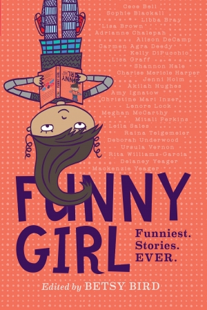 Funny Girl: Funniest Stories Ever